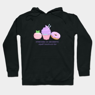 Stressed is desserts spelt backwords Hoodie